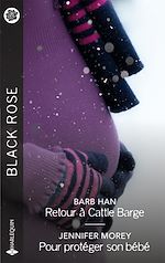 Télécharger le livre :  Retour à Cattle Barge - Pour protéger son bébé