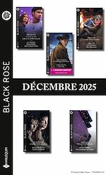 Télécharger le livre :  Pack mensuel Black Rose  - 10 romans + 1 titre gratuit (Décembre 2025)