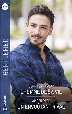 Télécharger le livre :  L'homme de sa vie - Un envoûtant rival