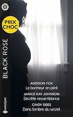 Télécharger le livre :  Le bonheur en péril - Secrète ressemblance - Dans l'ombre du secret