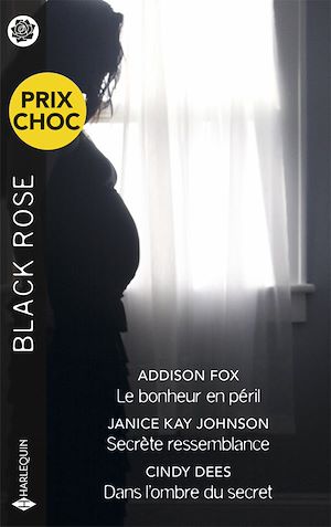 Téléchargez le livre :  Le bonheur en péril - Secrète ressemblance - Dans l'ombre du secret