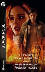 Télécharger le livre :  Sauvée malgré elle - Protection risquée