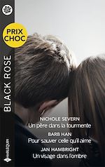 Télécharger le livre :  Un père dans la tourmente - Pour sauver celle qu'il aime - Un visage dans l'ombre
