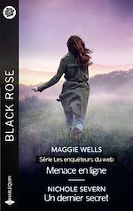 Télécharger le livre :  Menace en ligne - Un dernier secret