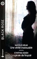 Télécharger le livre :  Une vérité inavouable - La spirale de l'espoir