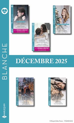 Téléchargez le livre :  Pack mensuel Blanche - 10 romans + 2 titres gratuits (Décembre 2025)