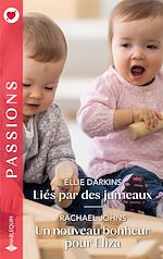 Télécharger le livre :  Liés par des jumeaux - Un nouveau bonheur pour Eliza