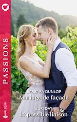 Télécharger le livre :  Mariage de façade - Impossible liaison