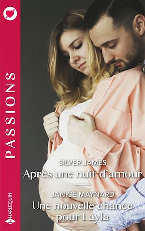 Téléchargez le livre :  Après une nuit d'amour - Une nouvelle chance pour Layla