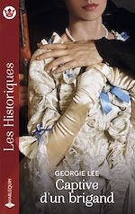 Télécharger le livre :  Captive d'un brigand