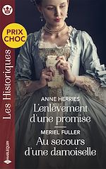 Télécharger le livre :  L'enlèvement d'une promise - Au secours d'une damoiselle