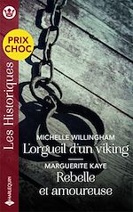 Télécharger le livre :  L'orgueil d'un viking - Rebelle et amoureuse
