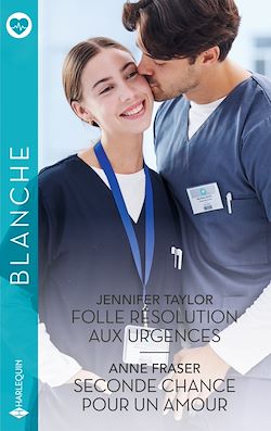 Télécharger le livre :  Folle résolution aux urgences - Seconde chance pour un amour