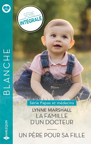 Téléchargez le livre :  La famille d'un docteur - Un père pour sa fille