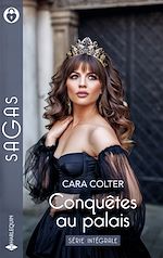 Télécharger le livre :  Conquêtes au palais - Série Intégrale