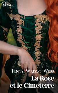 Téléchargez le livre :  La rose et le cimeterre