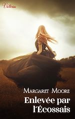 Télécharger le livre :  Enlevée par l'Écossais