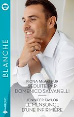 Télécharger le livre :  Séduite par Domenico Salvanelli - Le mensonge d'une infirmière
