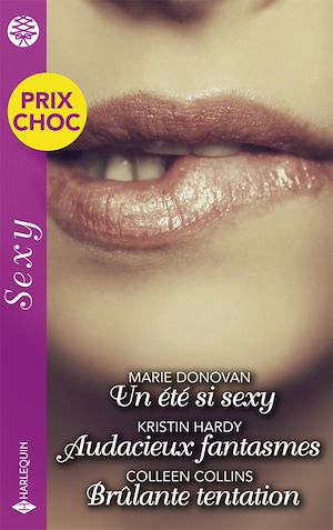 Download the eBook: Un été si sexy - Audacieux fantasmes - Brûlante tentation