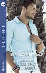 Download this eBook Un époux en héritage - Séduite par un chirurgien