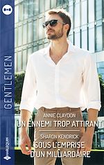 Download this eBook Un ennemi trop attirant - Sous l'emprise d'un milliardaire
