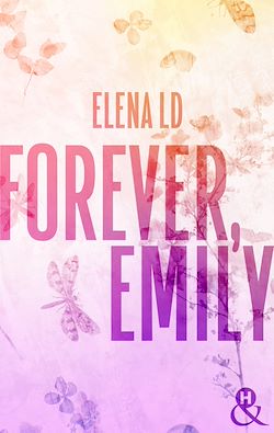 Télécharger le livre :  Forever, Emily