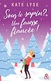 Télécharger le livre :  Sous le sapin ? Une fausse fiancée !