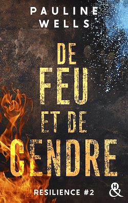 Télécharger le livre :  De feu et de cendre - Résilience #2/3
