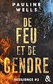 Télécharger le livre :  De feu et de cendre - Résilience #2/3