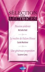 Télécharger le livre :  Passion ardente - Le maître de Falcon House - Une généreuse proposition (Harlequin)
