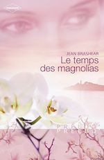 Télécharger le livre :  Le temps des magnolias (Harlequin Prélud')