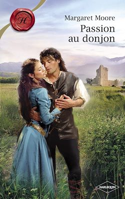 Télécharger le livre :  Passion au donjon (Harlequin Les Historiques)