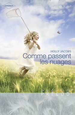 Télécharger le livre :  Comme passent les nuages (Harlequin Prélud')