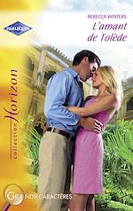 Télécharger le livre :  L'amant de Tolède (Harlequin Horizon)