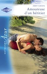 Télécharger le livre :  Amoureuse d'un héritier (Harlequin Azur)