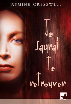 Télécharger le livre :  Je saurai te retrouver