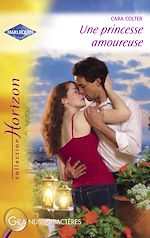 Télécharger le livre :  Une princesse amoureuse (Harlequin Horizon)