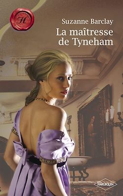 Télécharger le livre :  La maîtresse de Tyneham (Harlequin Les Historiques)