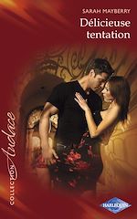 Télécharger le livre :  Délicieuse tentation