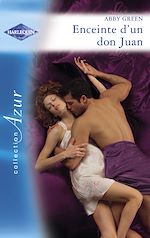 Télécharger le livre :  Enceinte d'un don Juan (Harlequin Azur)