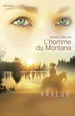 Télécharger le livre :  L'homme du Montana (Harlequin Prélud')