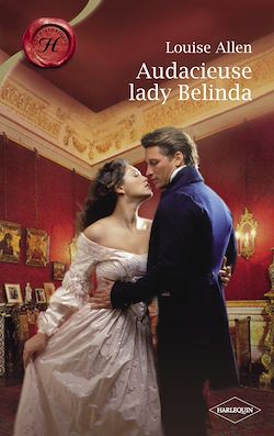 Télécharger le livre :  Audacieuse Lady Belinda (Harlequin Les Historiques)