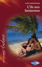 Télécharger le livre :  L'île aux fantasmes