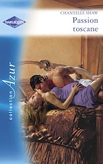 Télécharger le livre :  Passion toscane (Harlequin Azur)