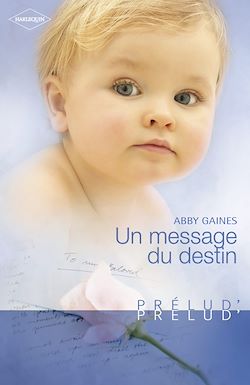 Télécharger le livre :  Un message du destin (Harlequin Prélud')