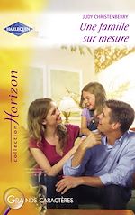 Télécharger le livre :  Une famille sur mesure (Harlequin Horizon)