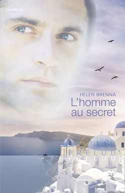 Télécharger le livre :  L'homme au secret (Harlequin Prélud')