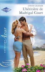 Télécharger le livre :  L'héritière de Madrigal Court