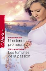 Télécharger le livre :  Une tendre promesse - Les tumultes de la passions (Harlequin Passions)