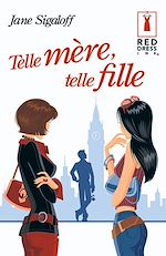 Télécharger le livre :  Telle mère, telle fille